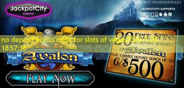 no deposit bonus code for slots of vegas no deposit bonus code for slots of vegas