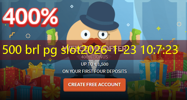 500 brl pg slot 500 brl pg slot