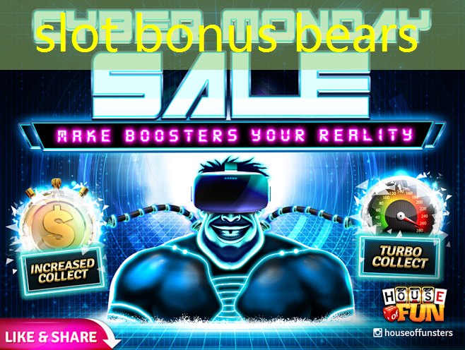 slot bonus bears